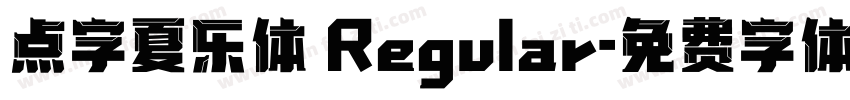 点字夏乐体 Regular字体转换